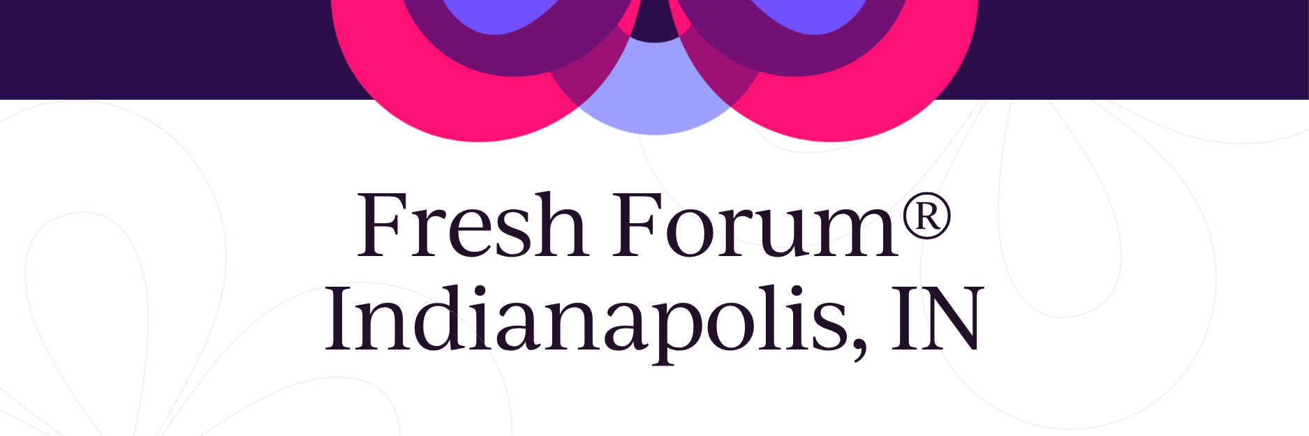 Fresh Forum Indianapolis event cover photo
